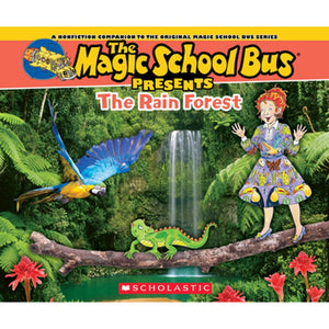 The Magic School Bus Presents: The Rainforest