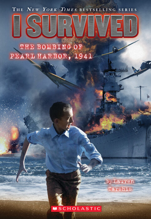 I Survived #4: I Survived the Bombing of Pearl Harbor, 1941