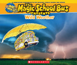 The Magic School Bus Presents: Wild Weather