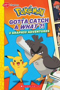 Pokemon: Graphic Collection #3: Gotta Catch a What? (2 Graphic Adventures)