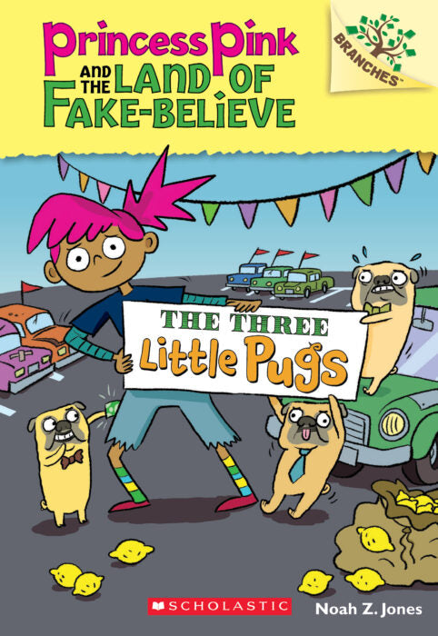 Princess Pink and the Land of Fake-Believe #3: The Three Little Pugs