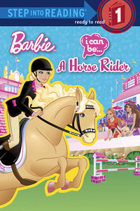 Step into Reading
I Can Be a Horse Rider (Barbie)