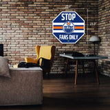 (PRE-ORDER) Edmonton Oilers NHL 23" Stop Fans Only Sign [ALL PRE-ORDERS ARE FINAL]