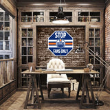 (PRE-ORDER) Edmonton Oilers NHL 23" Stop Fans Only Sign [ALL PRE-ORDERS ARE FINAL]