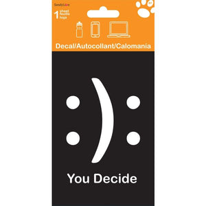 You Decide Emoticon Decal