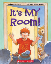 Robert Munsch : It's My Room