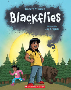 Robert Munsch : Blackflies