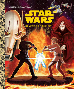 Star Wars: Revenge Of The Sith a little golden book