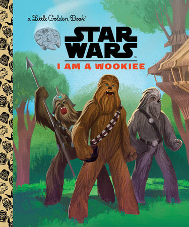 Star Wars: I Am A Wookiee a little golden book