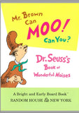 Dr. Seuss Mr. Brown Can Moo! Can You Hardcover