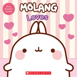 Molang Loves - comes with Shiney Stickers!