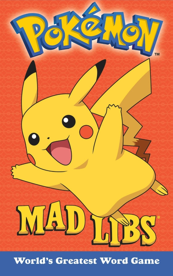 Pokemon Mad Libs
World's Greatest Word Game (PAPERBACK)