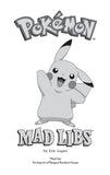 Pokemon Mad Libs
World's Greatest Word Game (PAPERBACK)