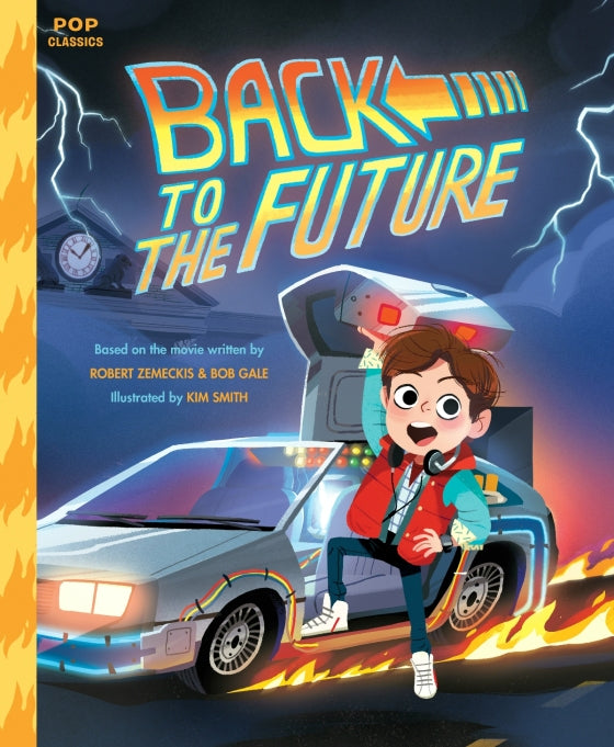 Back to the Future
The Classic Illustrated Storybook (Hardcover)